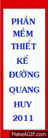 Chương trình thiết kế đường QUANG HUY 2011